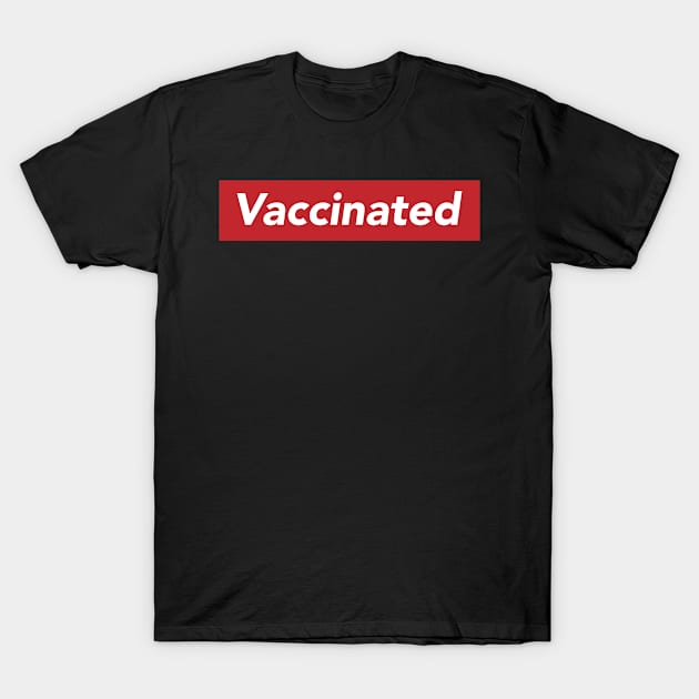 Vaccinated Pro Vaccine T-Shirt by Kelleh Co. 